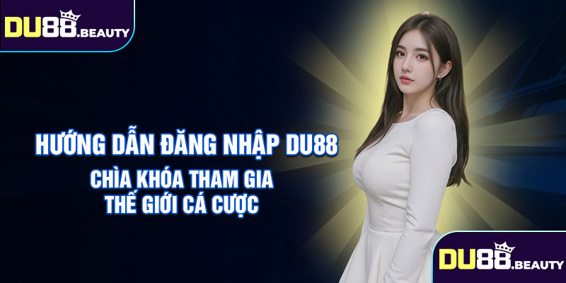 Đăng nhập DU88