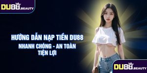 Nạp tiền du88