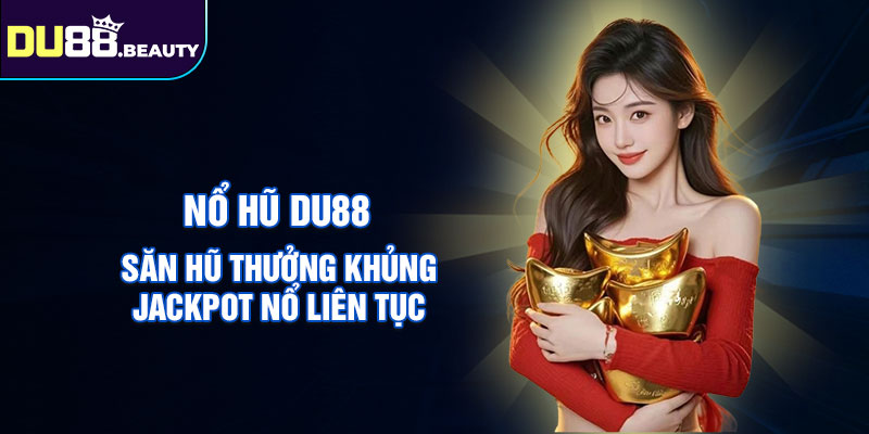 Nổ hũ Du88